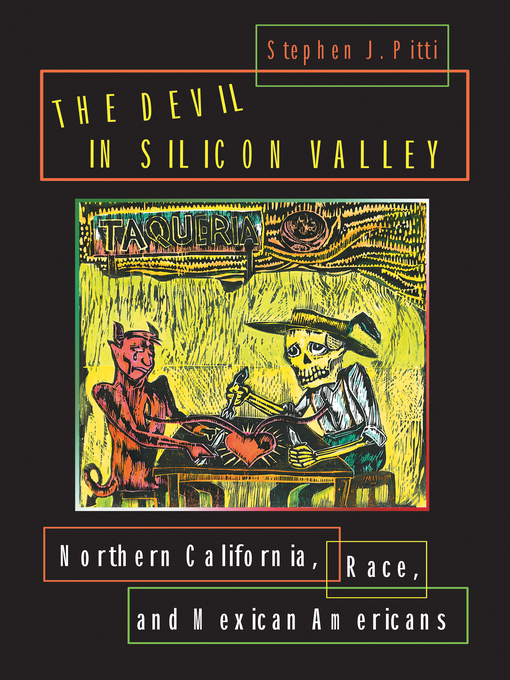 Title details for The Devil in Silicon Valley by Stephen J. Pitti - Available